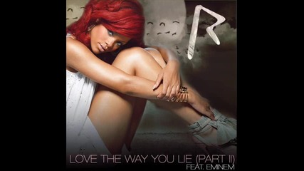 Love the way you lie (part 2) feat. Eminem