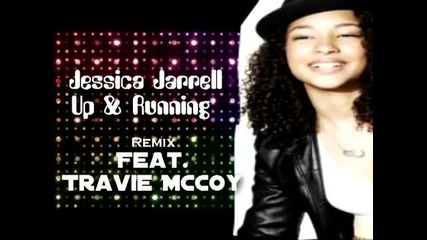 Jessica Jarrell Feat. Travie Mccoy – Up & Running 