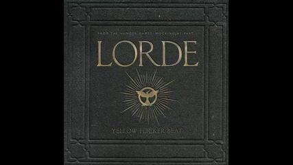 *2014* Lorde - Yellow flicker beat