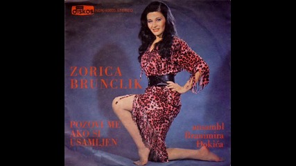 Zorica Brunclik - 1980 - Pozovi me ako si usamljen (hq) (bg sub)