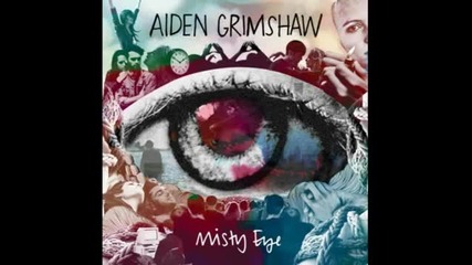 Aiden Grimshaw-by Myself