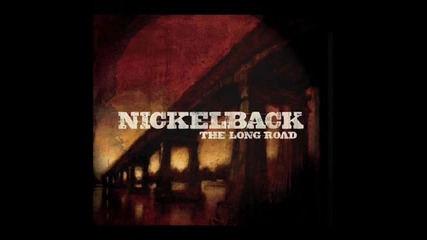 Nickelback - Not Leavin Yet 