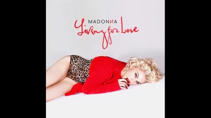 *2015* Madonna - Living For Love ( Offer Nissim Living For Drums remix )