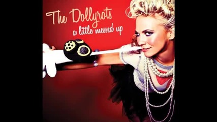 The Dollyrots - Rollercoaster 