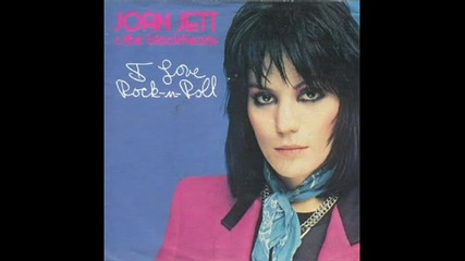 Joan Jett & The Blackhearts - I love Rock`n`roll