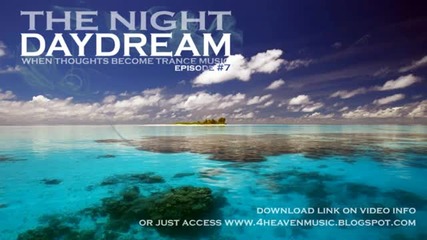 4heaven presents The Night Daydream Vii - Summer Special Episode!