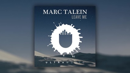 Marc Talein feat. Haidara Leave Me