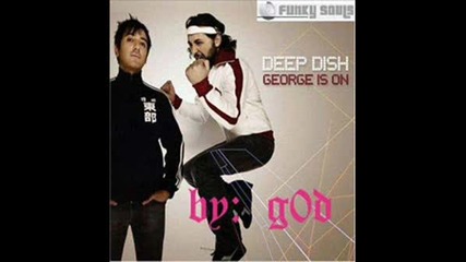 Deep Dish - We Gonna Feel It