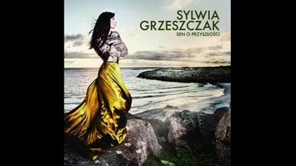 Sylwia Grzeszczak - Sen o przyszlosci ( full album )
