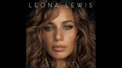 Leona Lewis - I'm You - Hq - Lyrics - Youtube-за най специалния човек в живота ми