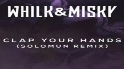 Clap Your Hands Remix