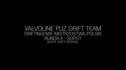 Driftingowe Mistrzostwa Polski - Runda Ii - Sopot Drift Festival teaser by Valvoline Puz Drift Team