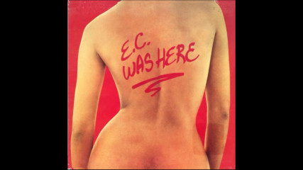 Eric Clapton - E.c. Was Here 1975 Live full album