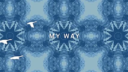 Calvin Harris - My Way (lyric video)
