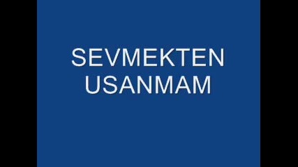 Pinhani - Sevmekten Usanmam 