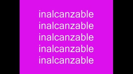 Inalcansable - Rebelde.