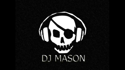 Dj Mason X - Shine