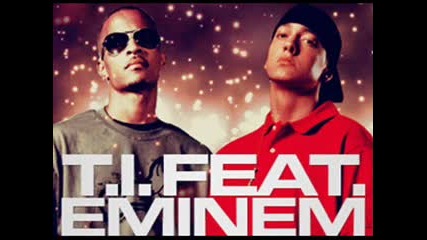 Eminem ft.t.i. - Touchdown 