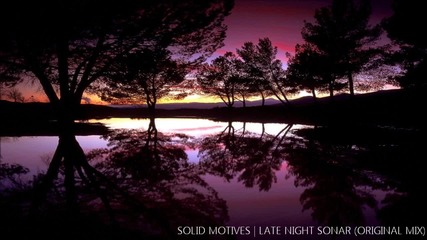 Solid Motives - Late Night Sonar (original Mix)