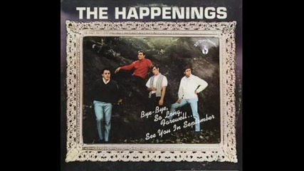 The Happenings - See You in September