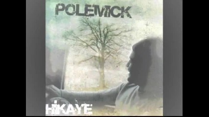 Polemick Feat Giryan Keske 2o1o Rap!!! ~hikaye Albumu~ 