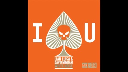 David Mimram & Lian Luisa - White Noise (antillas & Dankann Dark Mix)