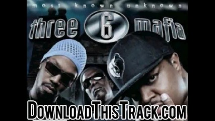 three 6 mafia - Half On A Sack - Most Known Unknown 