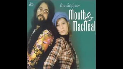 Mouth & Mcneal - Hello A