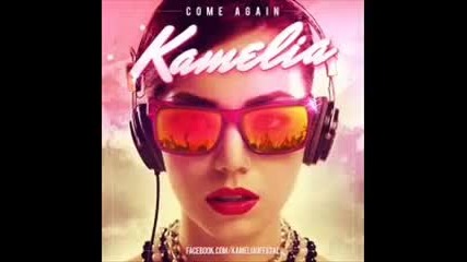 Kamelia - Come Again (dj Asher Remix)