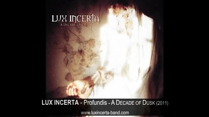 Lux Incerta - Profundis