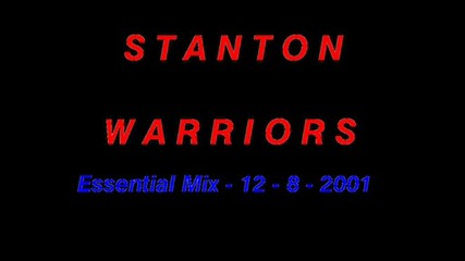Stanton Warriors Essential Mix
