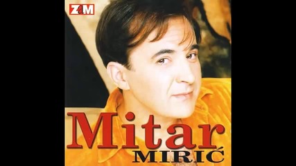 Mitar Miric - Pustolov - (Audio 1998) HD