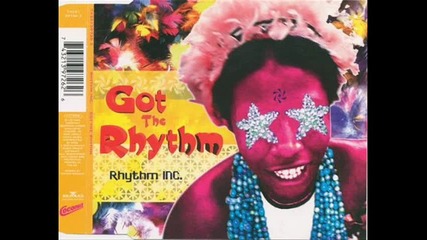 Rhythm Inc. - Got The Rhythm (physical House Mix)
