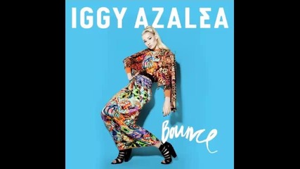 *2013* Iggy Azalea - Bounce