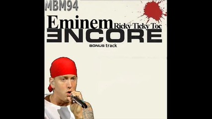[зncore Bonus Cd]eminem-ricky Ticky Toc