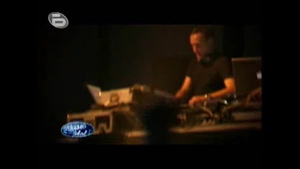Music Idol 3 Срещата с Paul Van Dyk