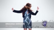 Dragana Mirkovic - On i ona ( Official Video 2017 )