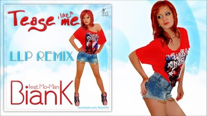 Fresh! Biank feat. Mo Man - Tease Me (llp Radio Remix)
