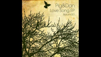 Pig & Dan - Prism 