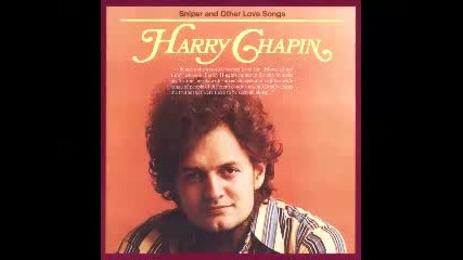 Harry Chapin - Sniper 