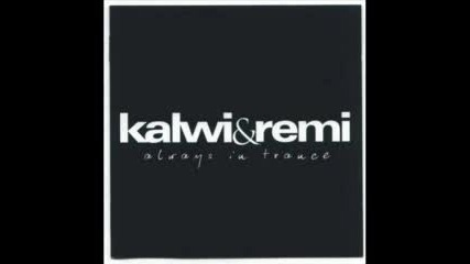 Kalwi And Remi - Explosion