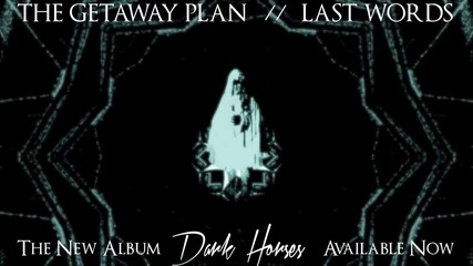 The Getaway Plan - Last Words (2015)