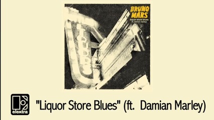 Bruno Mars - Liquor Store Blues ft. Damian Marley [audio]