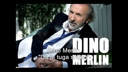 Dino Merlin - Da je Tuga Snijeg