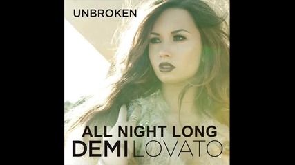 Demi Lovato - All night long [ Unbroken album ] + lyrics