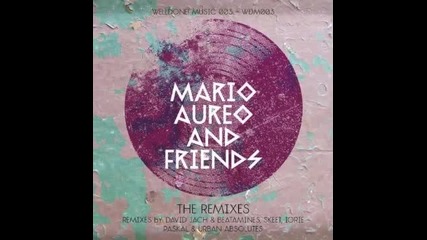 Mario Aureo & Manuel Moreno - Shut Your Lips (david Jach & Beatamines Mix)