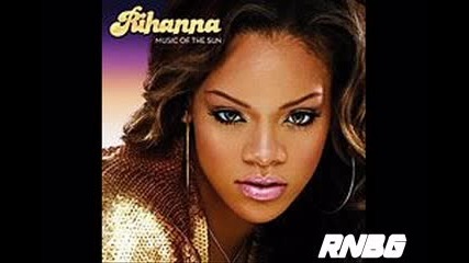 Rihanna - If Its Lovin That You Want 