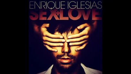 *2014* Enrique Iglesias ft. Flo Rida - There goes my baby