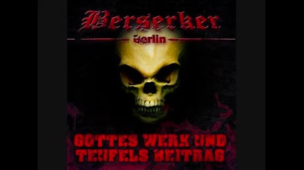 Berserker - Gottes Werk und Teufels Beitrag (2011) 