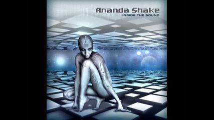 Ananda Shake - Inside the Sound 